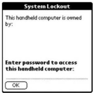 System Lockout This handheld computer is owned by: Enter password to access this handheld computer: OK