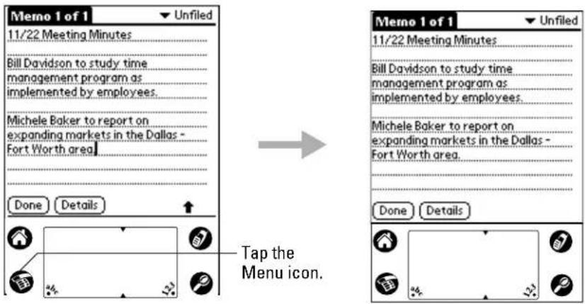 Memo 1 of 1 11/22 Meeting Minutes Bill Davidson to study time management program as implemented by employees. Michele Baker to report on expanding markets in the Dallas - Fort Worth area. Done Details Tap the Menu icon. Memo 1 of 1 11/22 Meeting Minutes Bill Davidson to study time management program as implemented by employees. Michele Baker to report on expanding markets in the Dallas - Fort Worth area. Done Details