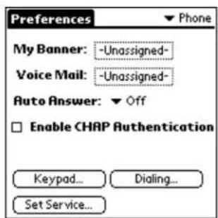 Preferences ▼ Phone My Banner: -Unassigned- Voice Mail: -Unassigned- Auto Answer: ▼ Off □ Enable CHAP Authentication Keypad... Dialing... Set Service...