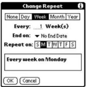Change Repeat None Day Week Month Year Every: 1 Week(s) End on: ▼ No End Date Repeat on: S M T W T F S Every week on Monday OK Cancel