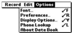 Record Edit Options Font... ✓F Preferences... ✓R Display Options... ✓Y Phone Lookup ✓L About Date Book