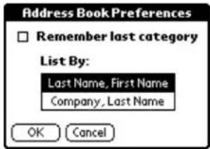 Address Book Preferences Remember last category List By: Last Name, First Name Company, Last Name OK Cancel