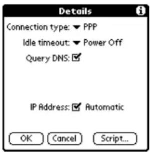 Details Connection type: ▼ PPP Idle timeout: ▼ Power Off Query DNS: ✓ IP Address: ✓ Automatic OK Cancel Script...