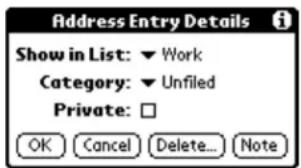 Address Entry Details Show in List: ▼ Work Category: ▼ Unfiled Private: □ OK Cancel Delete... Note