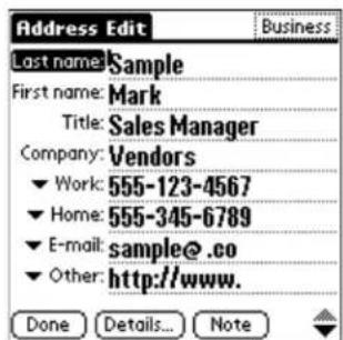 Address Edit Last name: Sample First name: Mark Title: Sales Manager Company: Vendors ▼ Work: 555-123-4567 ▼ Home: 555-345-6789 ▼ E-mail: sample@.co ▼ Other: http://www. Done Details... Note Business