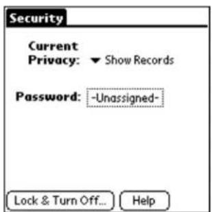 Security Current Privacy: ▼ Show Records Password: -Unassigned- Lock & Turn Off... Help