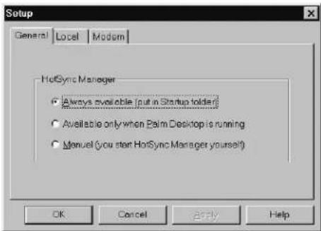 Setup General Local Modern HotSync Manager ● Always available (put in Startup folder) ○ Available only when Palm Desktop is running ○ Manual (you start HotSync Manager yourself) OK Cancel Apply Help