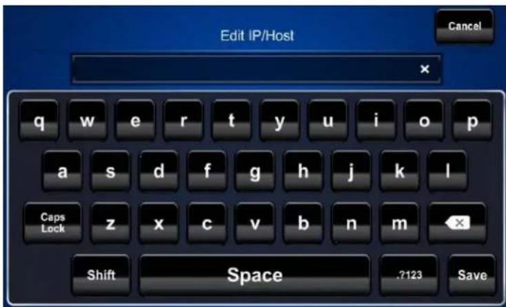 Edit IP/Host Cancel q w e r t y u i o p a s d f g h j k l Caps Lock z x c v b n m Shift Space .7123 Save