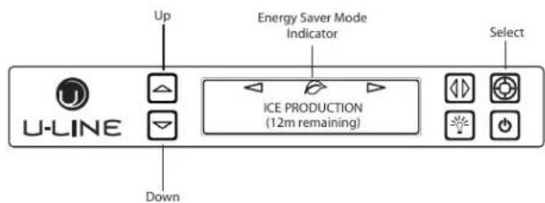 Up Energy Saver Mode Indicator Select ICE PRODUCTION (12m remaining) U-LINE Down