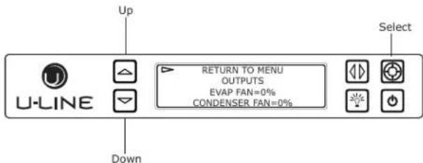 Up U-LINE RETURN TO MENU OUTPUTS EVAP FAN=0% CONDENSER FAN=0% Select Down