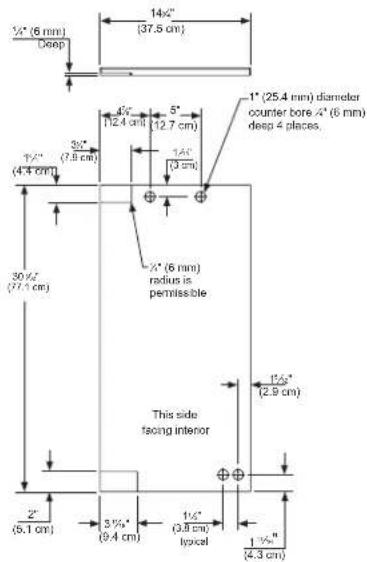 1/4" (6 mm) Deep 14/4" (37.5 cm) 3/2" (7.8 cm) 3/2" (7.8 cm) 1/4" (3 cm) 1" (25.4 mm) diameter counter bore 4" (6 mm) deep 4 places. 30 1/4" (77.1 cm) 2" (5.1 cm) 3 1/4" (9.4 cm) 1 1/4" (3.8 cm) typical 1 1/4" (4.3 cm) 4/4" (12.4 cm) 5" (12.7 cm) 4/4" (6 mm) radius is permissible This side fsong interior 1 1/2" (2.9 cm)