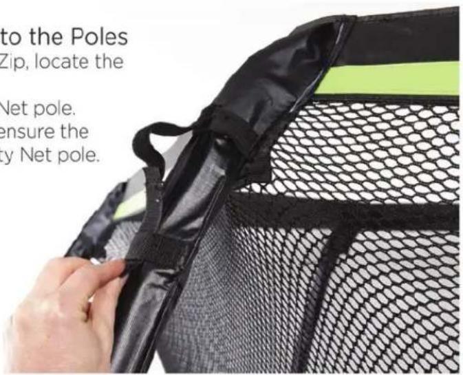 to the Poles Zip, locate the Net pole. ensure the ty Net pole.