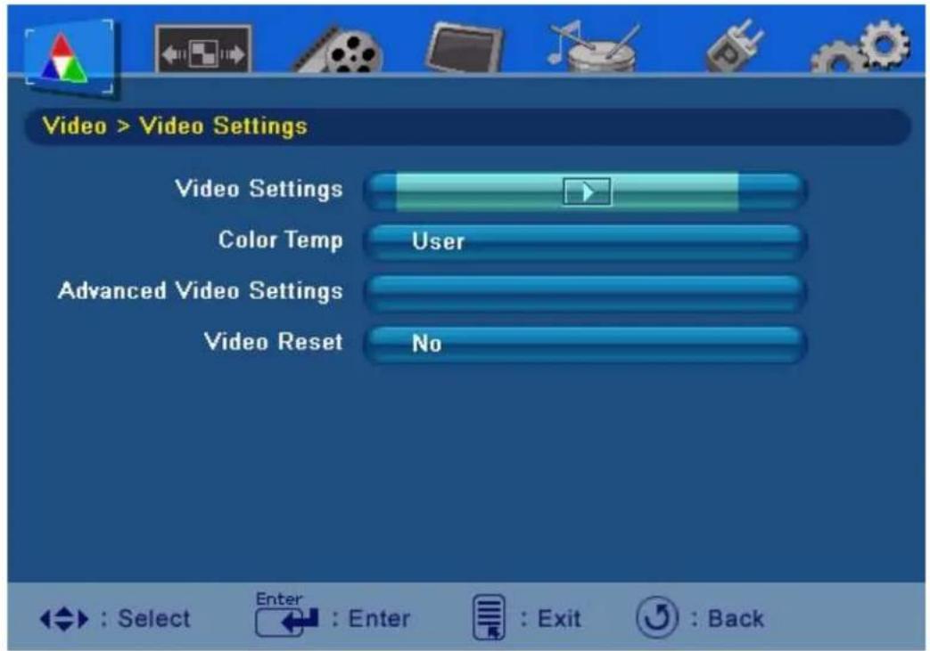 Video > Video Settings Video Settings Color Temp User Advanced Video Settings Video Reset No : Select Enter : Enter : Exit : Back