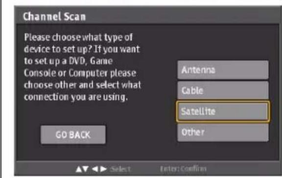 Channel Scan Please choose what type of device to set up? If you want to setup a DVD, Game Console or Computer please choose other and select what connection you are using. GO BACK Antenna Cable Satellite Other Select Enter: Confirm