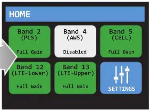 HOME Band 2 (PCS) Full Gain Band 4 (AWS) Disabled Band 5 (CELL) Full Gain Band 12 (LTE-Lower) Full Gain Band 13 (LTE-Upper) Full Gain SETTINGS