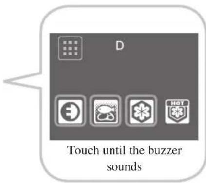 D Touch until the buzzer sounds