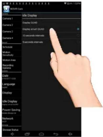W7VR Cam Camera 1 Camera 2 Camera 3 Camera 4 Schedule Motion Sensitivity Motion Area Recording Options Date Language Display Idle Display Power Saving Network Storage Status Idle Display Displays GUAD Displays smart GUAD 10 seconds intervals 5 seconds intervals