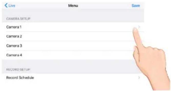Live Menu Save CAMERA SETUP Camera 1 Camera 2 Camera 3 Camera 4 RECORD SETUP Record Schedule