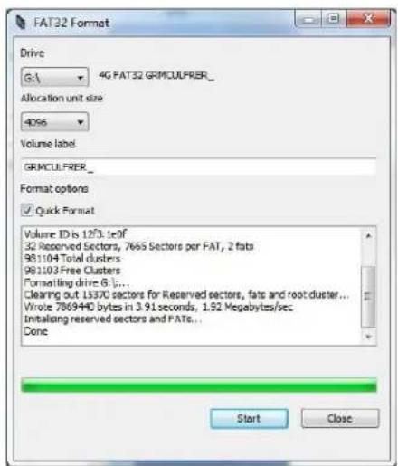 FAT32 Format Drive G:\ 4G FAT32 GRMCULPRER_ Allocation unit size 4096 Volume label GRMCULPRER_ Format options ✓ Quick Format Volume ID is 1273:1e3F 32 Reserved Sectors, 7665 Sectors per FAT, 2 fats 981104 Total clusters 981103 Free Clusters Formatting drive G:\... Clearing out 15370 sectors for Reserved sectors, fats and root cluster... Write 7069HDD bytes in 3.91 seconds, 1.52 Megabytes/sec Initiating reserved sectors and FATs... Done Start Close