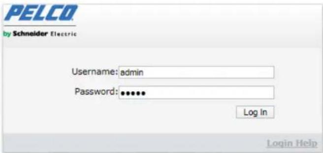 PELCO by Schneider Electric Username: admin Password: •••••• Log In Login Help