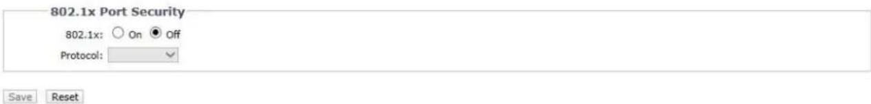 802.1x Port Security 802.1x: ○ On ● Off Protocol: Save Reset