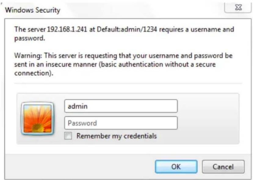 Windows Security The server 192.168.1.241 at Default:admin/1234 requires a username and password. Warning: This server is requesting that your username and password be sent in an insecure manner (basic authentication without a secure connection). admin Password Remember my credentials OK Cancel