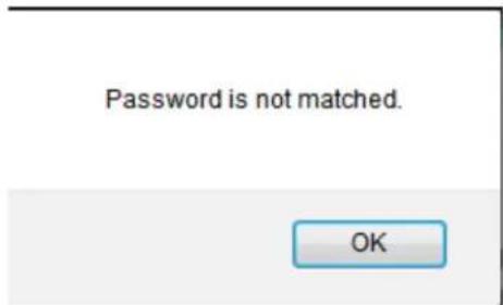 Password is not matched. OK