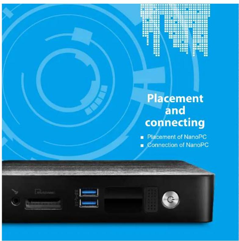 Placement and connecting ■ Placement of NanoPC ■ Connection of NanoPC