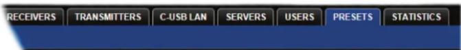 RECEIVERS TRANSMITTERS C-USB LAN SERVERS USERS PRESETS STATISTICS