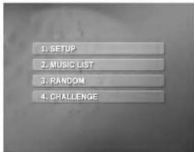 1. SETUP 2. MUSIC LIST 3. RANDOM 4. CHALLENGE