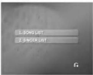 1. SONG LIST 2. SINGER LIST