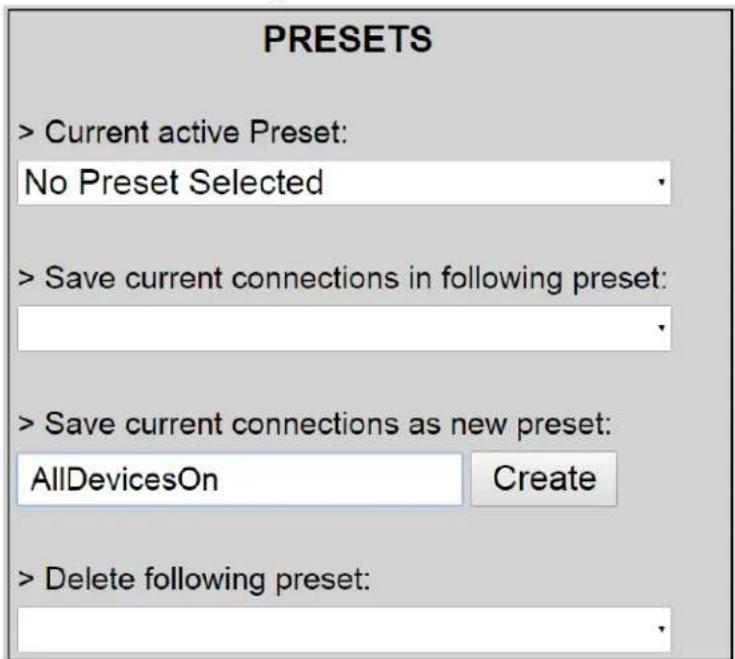 PRESETS > Current active Preset: No Preset Selected > Save current connections in following preset: > Save current connections as new preset: AllDevicesOn Create > Delete following preset: