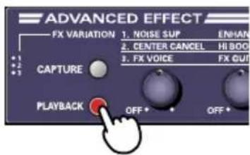 ADVANCED EFFECT FX VARIATION 1. NOISE SUP ENHAN 2. CENTER CANCEL HI BOO 3. FX VOICE FX GUI CAPTURE PLAYBACK OFF + OFF +