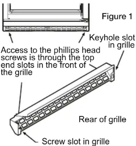 Figure 1 Access to the phillips head screws is through the top end slots in the front of the grille Keyhole slot in grille Rear of grille Screw slot in grille
