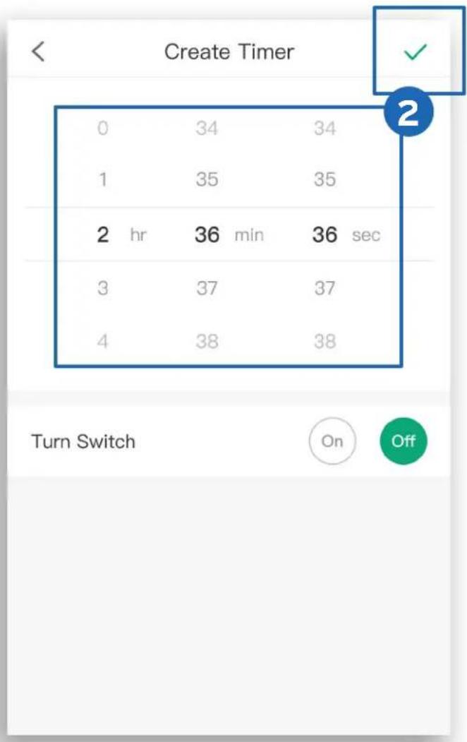Create Timer 0 34 34 1 35 35 2 hr 36 min 36 sec 3 37 37 4 38 38 Turn Switch On Off