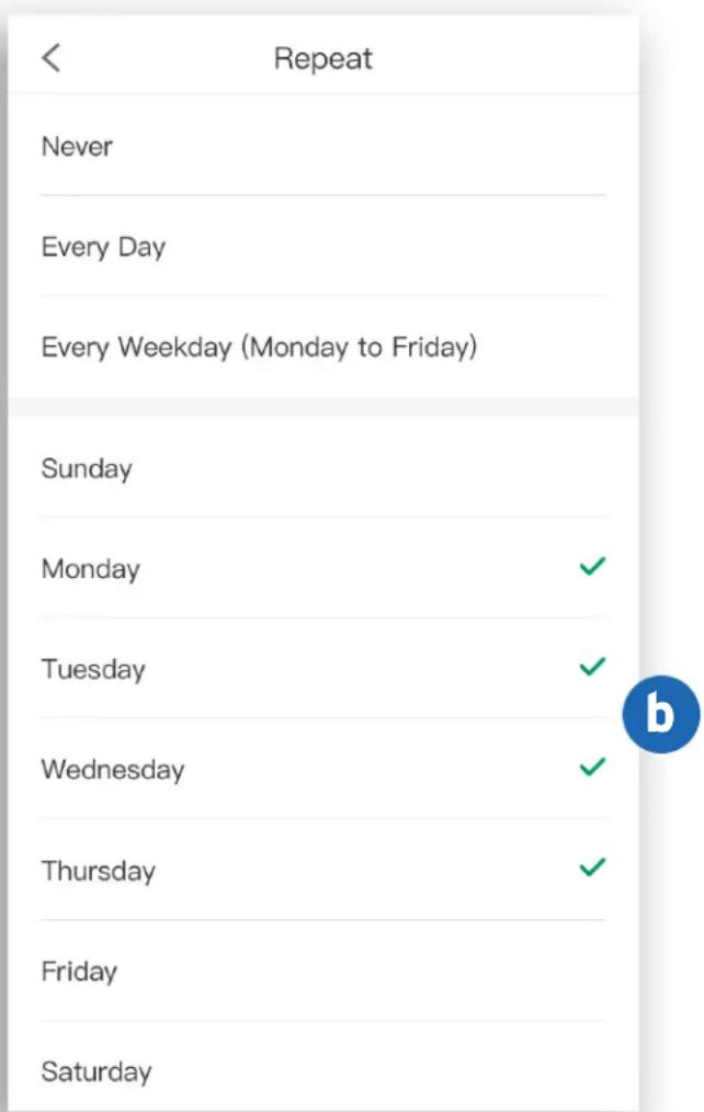 < Repeat Never Every Day Every Weekday (Monday to Friday) Sunday Monday ✓ Tuesday ✓ Wednesday ✓ Thursday ✓ Friday Saturday