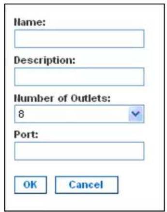 Name: Description: Number of Outlets: 8 Port: OK Cancel