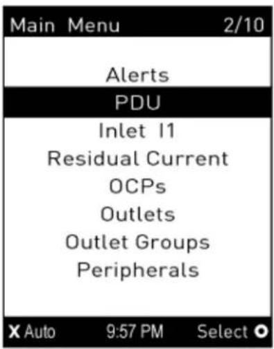Main Menu 2/10 Alerts PDU Inlet I1 Residual Current OCPs Outlets Outlet Groups Peripherals X Auto 9:57 PM Select ○