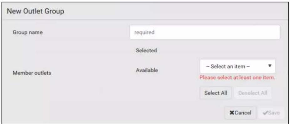New Outlet Group Group name required Selected Member outlets Available - Select an item - Please select at least one item. Select All Deselect All Cancel ✓Save