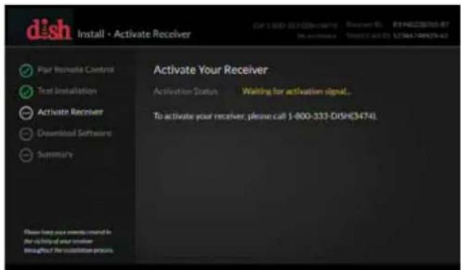 dish Install • Activate Receiver Ctrl:1.00E-327(05)16874 File:///a1/16874 Remove to: TOMOT 403931 RISMA-28092N-42 Pair Recycle Control Test Installation Activate Receiver Download Software Supervisory Activate Your Receiver Activation Status Waiting for activation signal... To activate your receiver, please call 1-800-333-D15H(S474). Please log your website content in the ranking of your users throughout the registration process.