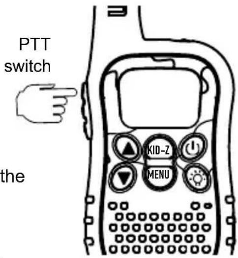 PTT switch the KID-Z MENU