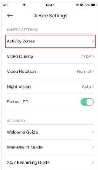 Device Settings CAMERA SETTINGS Activity Zones > Video Quality 720P > Video Rotation Normal > Night Vision Auto > Status LED ADVANCED Welcome Guide > Wall-Mount Guide > 24/7 Recording Guide >