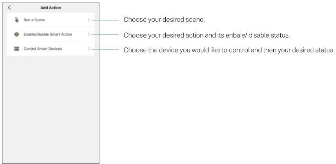 Add Action Run a Scene > Enable/Disable Smart Action > Control Smart Devices > Choose your desired scene. Choose your desired action and its enbale/ disable status. Choose the device you would like to control and then your desired status.