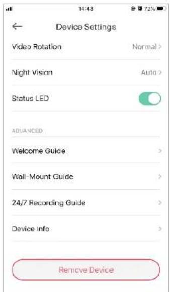 Device Settings Video Rotation Normal > Night Vision Auto > Status LED ADVANCED Welcome Guide > Wall-Mount Guide > 24/7 Recording Guide > Device Info > Remove Device