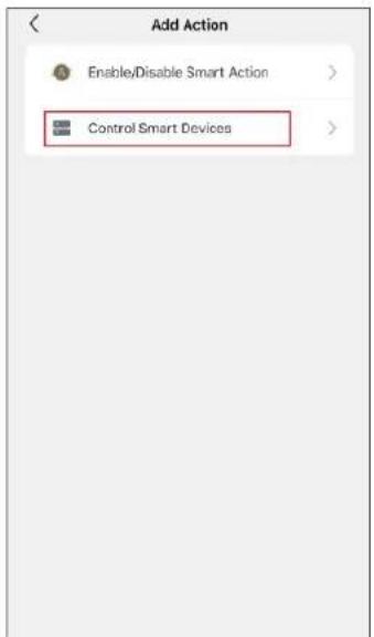 Add Action Enable/Disable Smart Action > Control Smart Devices >