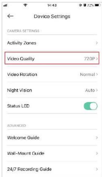 Device Settings CAMERA SETTINGS Activity Zones > Video Quality 720P > Video Rotation Normal > Night Vision Auto > Status LED ADVANCED Welcome Guide > Wall-Mount Guide > 24/7 Recording Guide >