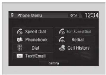 Phone Menu 0:34 12:34 Speed Dial Phonebook Dial Text/Email Edit Speed Dial Redial Call History Setting