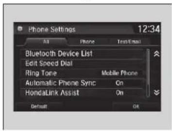 Phone Settings 12:34 All Phone Text/Email Bluetooth Device List Edit Speed Dial Ring Tone Mobile Phone Automatic Phone Sync On HondaLink Assist On Default OK