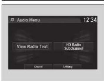 Audio Menu 12:34 View Radio Text HD Radio Subchannel Sound Setting