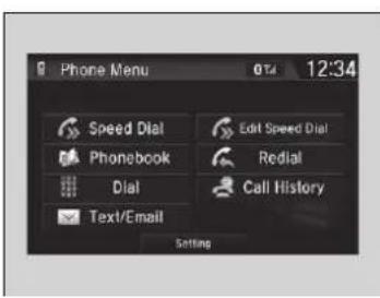Phone Menu 0:4 12:34 Speed Dial Phonebook Dial Text/Email Edit Speed Dial Redial Call History Setting